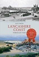 E-Book (epub) Lancashire Coast Through Time von Jack Smith