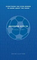 E-Book (epub) Leicester City FC Miscellany von David Clayton