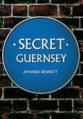 E-Book (epub) Secret Guernsey von Amanda Bennett