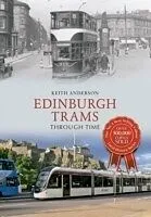 E-Book (epub) Edinburgh Trams Through Time von Keith Anderson