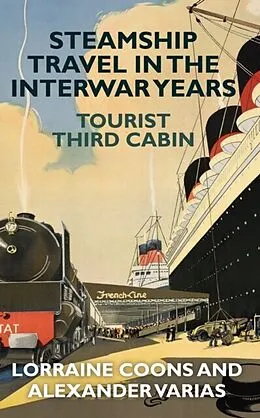 E-Book (epub) Steamship Travel in the Interwar Years von Lorraine Coons