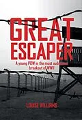 E-Book (epub) Great Escaper von Louise Williams