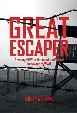 E-Book (epub) Great Escaper von Louise Williams