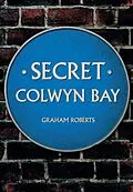 E-Book (epub) Secret Colwyn Bay von Graham Roberts