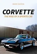 E-Book (epub) Corvette von Mark Eaton