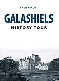 E-Book (epub) Galashiels History Tour von Sheila Scott