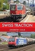 Couverture cartonnée Swiss Traction de Andrew Cole