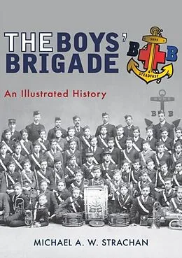 E-Book (epub) Boys' Brigade von Michael A. W. Strachan