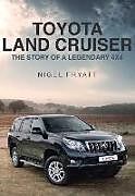 Kartonierter Einband Toyota Land Cruiser von Nigel Fryatt