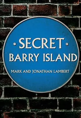 E-Book (epub) Secret Barry Island von Mark Lambert