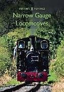 Couverture cartonnée Narrow Gauge Locomotives de Anthony Coulls