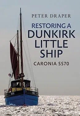 E-Book (epub) Restoring a Dunkirk Little Ship von Peter Draper
