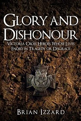 E-Book (epub) Glory and Dishonour von Brian Izzard