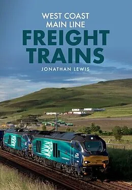 E-Book (epub) West Coast Main Line Freight Trains von Jonathan Lewis