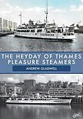E-Book (epub) Heyday of Thames Pleasure Steamers von Andrew Gladwell