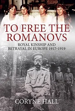 E-Book (epub) To Free the Romanovs von Coryne Hall