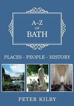 E-Book (epub) A-Z of Bath von Peter Kilby