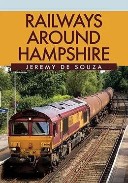 E-Book (epub) Railways Around Hampshire von Jeremy de Souza