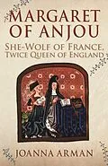E-Book (epub) Margaret of Anjou von Joanna Arman
