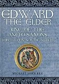 E-Book (epub) Edward the Elder von Michael John Key