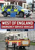 E-Book (epub) West of England Emergency Service Vehicles von Dave Boulter