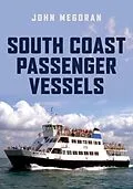 E-Book (epub) South Coast Passenger Vessels von John Megoran