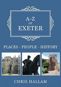 E-Book (epub) A-Z of Exeter von Chris Hallam