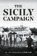 Livre Relié The Sicily Campaign de William F. Buckingham