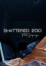 E-Book (epub) Shattered Ego von Palak Jaipuriyar