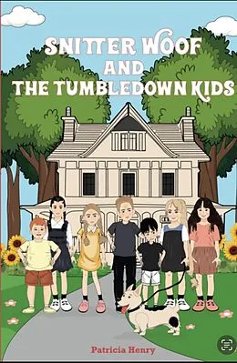 E-Book (epub) Snitter Woof and the Tumbledown Kids von Patricia Henry