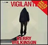 Audio CD (CD/SACD) Vigilante von Kerry Wilkinson