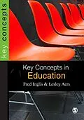 E-Book (epub) Key Concepts in Education von Fred Inglis, Lesley Aers