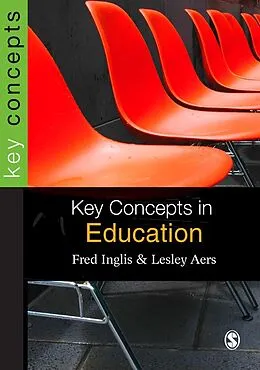 E-Book (epub) Key Concepts in Education von Fred Inglis, Lesley Aers