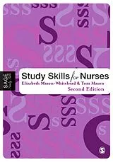 E-Book (epub) Study Skills for Nurses von Elizabeth Mason-Whitehead, Tom Mason