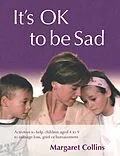 E-Book (pdf) It's OK to Be Sad von Margaret Collins