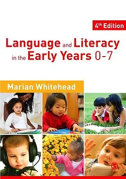 E-Book (pdf) Language & Literacy in the Early Years 0-7 von Marian R Whitehead