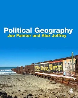 E-Book (pdf) Political Geography von Joe Painter, Alex Jeffrey