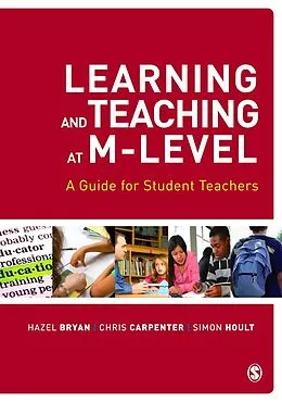 E-Book (pdf) Learning and Teaching at M-Level von Hazel Bryan, Chris Carpenter, Simon Hoult
