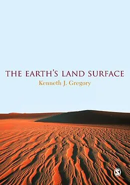 E-Book (pdf) The Earth's Land Surface von Kenneth J. Gregory