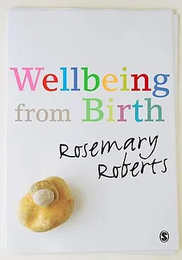 E-Book (pdf) Wellbeing from Birth von Rosemary Roberts
