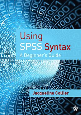 E-Book (pdf) Using SPSS Syntax von Jacqueline Collier