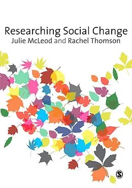 E-Book (pdf) Researching Social Change von Julie Mcleod, Rachel Thomson