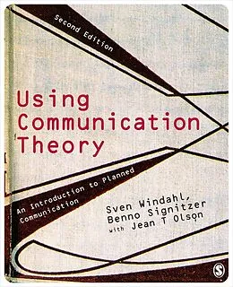 E-Book (pdf) Using Communication Theory von Sven Windahl, Benno Signitzer, Jean T Olson