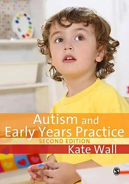 E-Book (pdf) Autism and Early Years Practice von Kate Wall