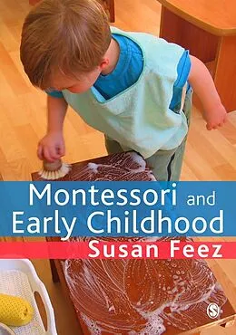 E-Book (pdf) Montessori and Early Childhood von Susan Feez