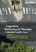 E-Book (pdf) Cognitive Behavioural Therapy in Mental Health Care von Alec Grant, Michael Townend, Ronan Mulhern