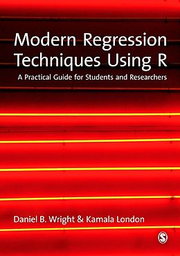E-Book (pdf) Modern Regression Techniques Using R von Daniel B. Wright, Kamala London