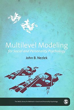 E-Book (pdf) Multilevel Modeling for Social and Personality Psychology von John B. Nezlek