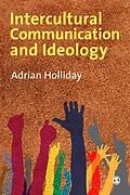E-Book (pdf) Intercultural Communication & Ideology von Adrian Holliday
