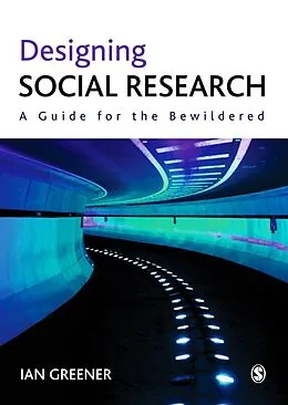 E-Book (pdf) Designing Social Research von Ian Greener